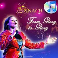 Sinach From Glory to Glory Sinach From Glory to Glory
