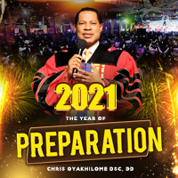 2021 The Year of Preparation 2021 The Year of Preparation
