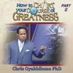 How to Chart Your Course of Greatness Part 1-2