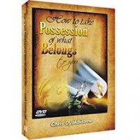 How To Take Possession Of What Belongs To You 1