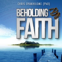 Beholding by Faith