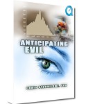 Anticipating Evil Part 2