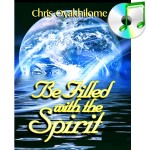 Be Filled With The Spirit (1 and 2)