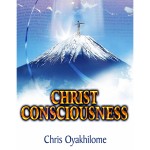 Christ Consciousness Vol. 1 Part 2