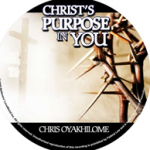 Christ’s Purpose in You - Vol. 2 Part 4