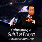 Cultivating A Spirit of Prayer