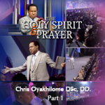 The Holy Spirit and Prayer Part 1