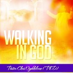 Walking in God
