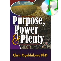 Purpose,Power and Plenty Part 3