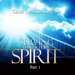 Serving Through The Spirit 1