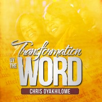 Transformation By The Word Transformation By The Word
