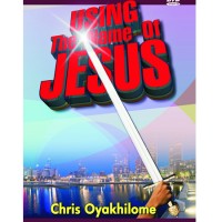 Using the Name of Jesus Part 4