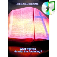 What Will You Do With The Anointing