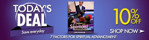 7 FACTORS FOR SPIRITUAL ADVANCEMENT